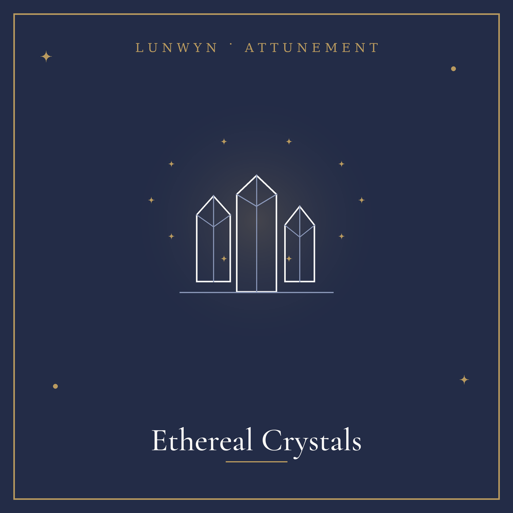 Ethereal Crystals