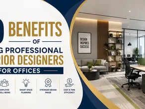 Professional Office Interior Designers Benefits
