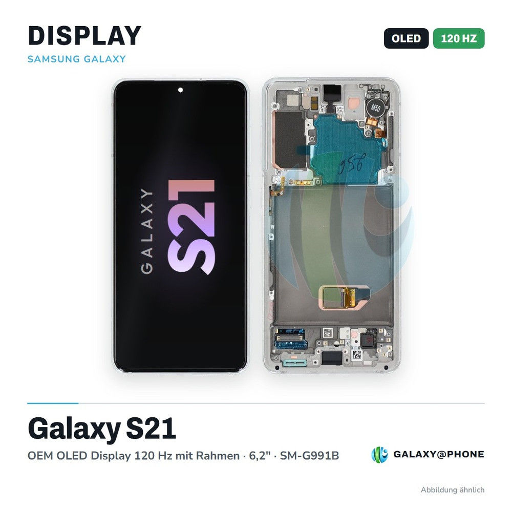 Samsung Galaxy S21 OEM OLED Display 120 Hz mit Rahmen