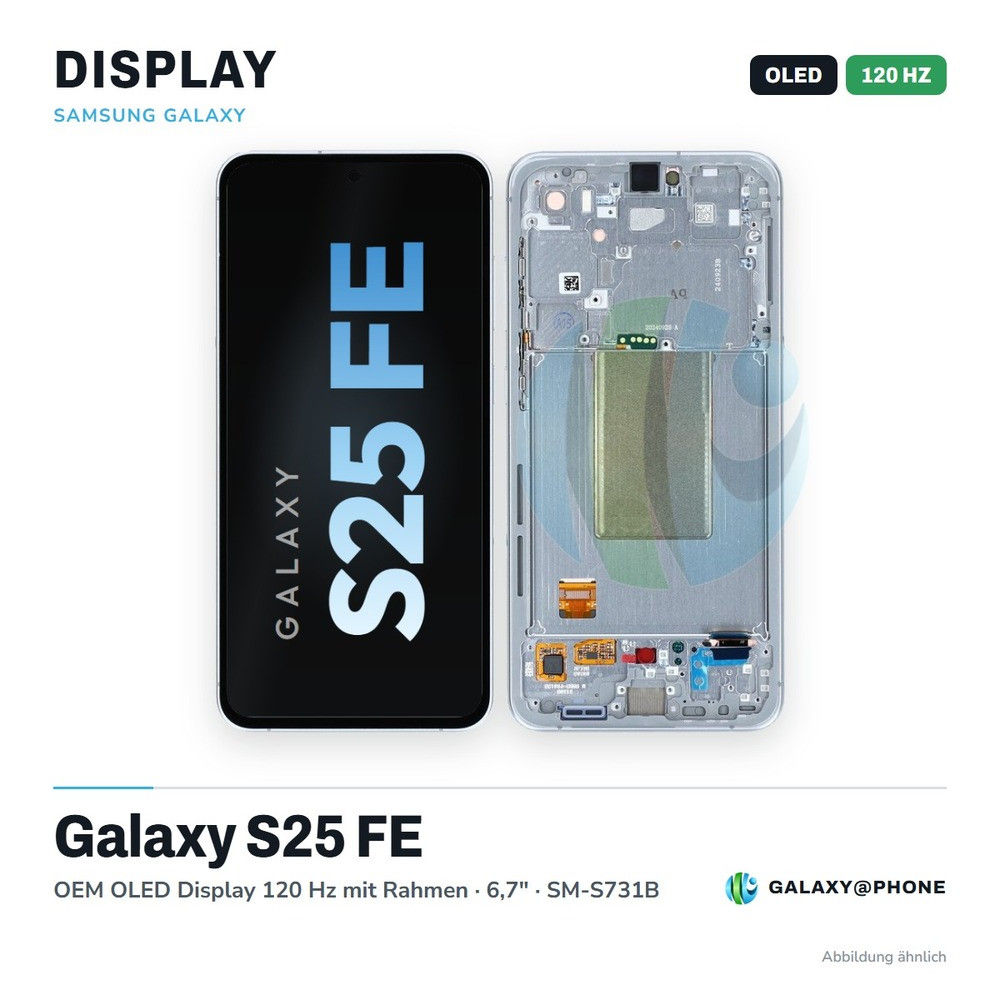 Samsung Galaxy S25 FE OEM OLED Display 120 Hz mit Rahmen