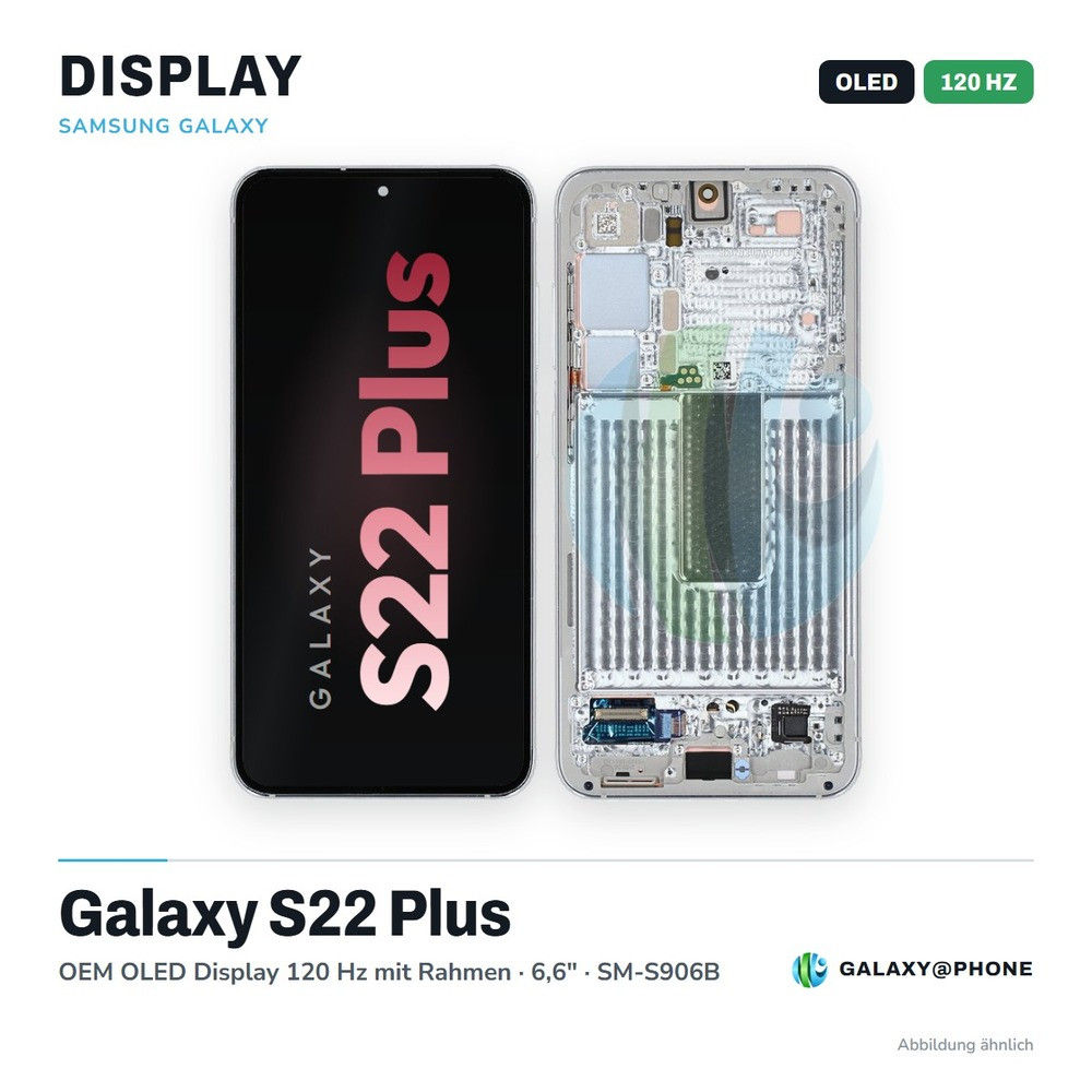 Samsung Galaxy S22 Plus OEM OLED Display 120 Hz mit Rahmen