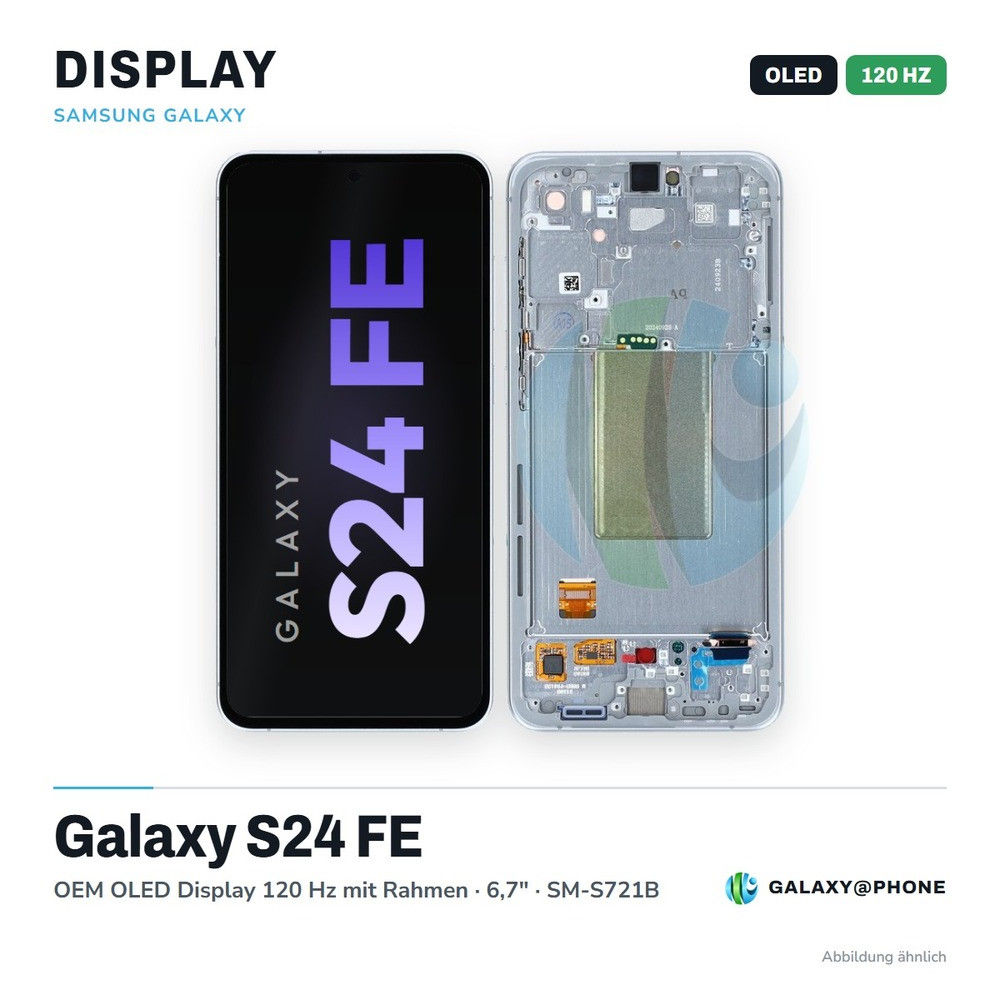 Samsung Galaxy S24 FE OEM OLED Display 120 Hz mit Rahmen