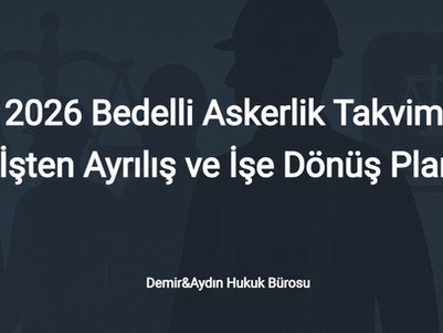 2026 bedelli askerlik, askere giden işçinin hakları, bedelli asker işçi avukatı, istanbul maltepe işçi avukatı 2026