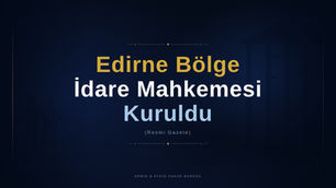 edirne bölge idare mahkemesi kuruldu 11.06.2026 tarihli resmi gazete
