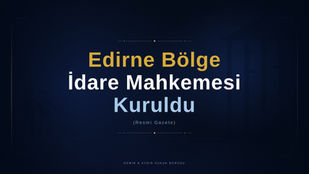 edirne bölge idare mahkemesi kuruldu 11.06.2026 tarihli resmi gazete