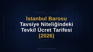 İstanbul Barosu Tevkil Ücret Tarifesi