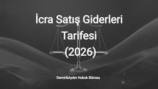 İcra Satış Giderleri Tarifesi (2026)