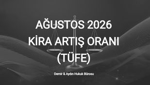 Ağustos 2026 kira artışı tefe tüfe oranı ne kadar istanbul maltepe kira avukatı