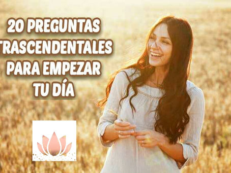 20 preguntas trascendentales para empezar tu día