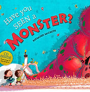 Have you SEEN a Monster?: Raymond McGrath. Designed by Jenny Haslimeier