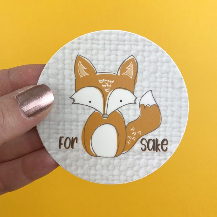 For Foxs Sake Sticker
