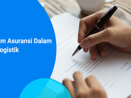 Cara Klaim Asuransi Dalam Bidang Logistik