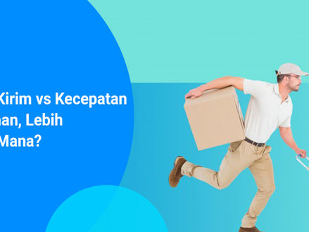 Ongkos Kirim vs Kecepatan Pengiriman, Lebih Penting Mana?