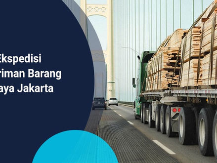 Jasa Ekspedisi Pengiriman Surabaya Jakarta Maupun Sebaliknya