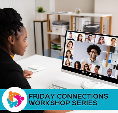 RSP.Friday Connections Workshops.png
