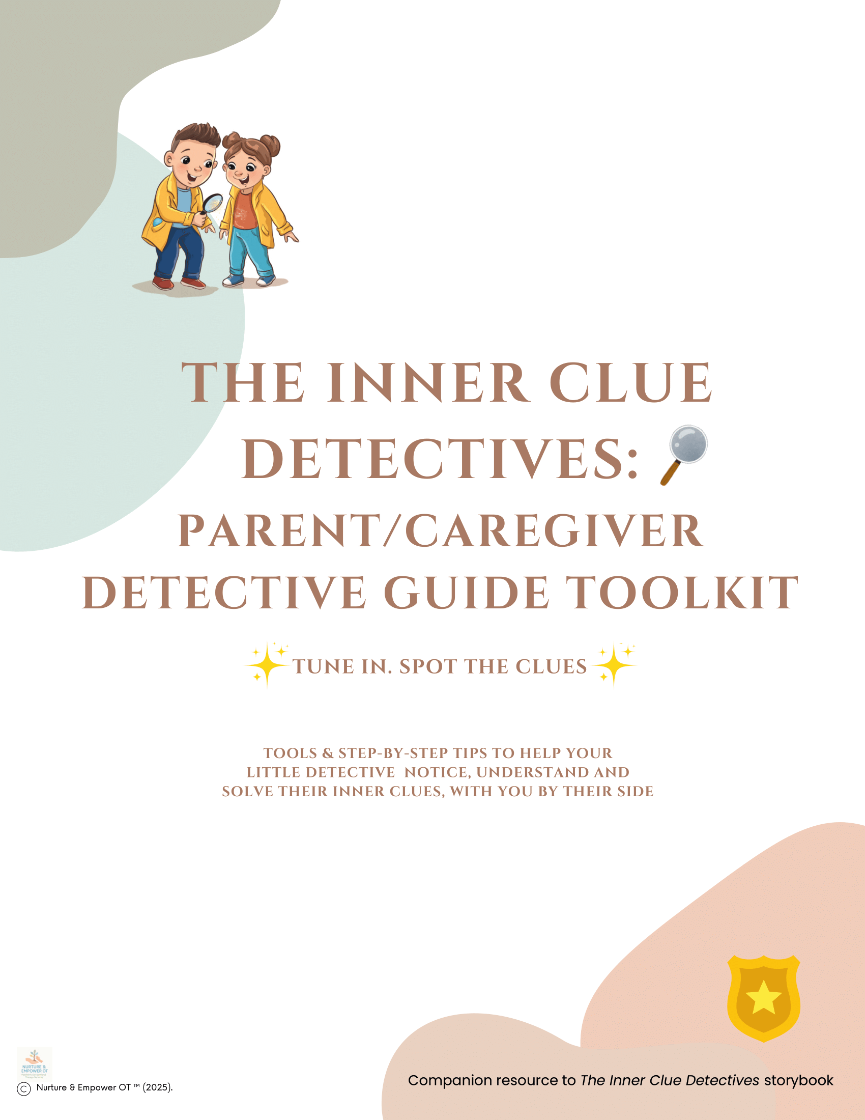 1. The Inner Clue Detectives Parent/Caregiver Detective Guide Toolkit