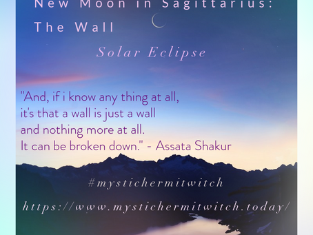 New Moon in Sagittarius Solar Eclipse: The Wall