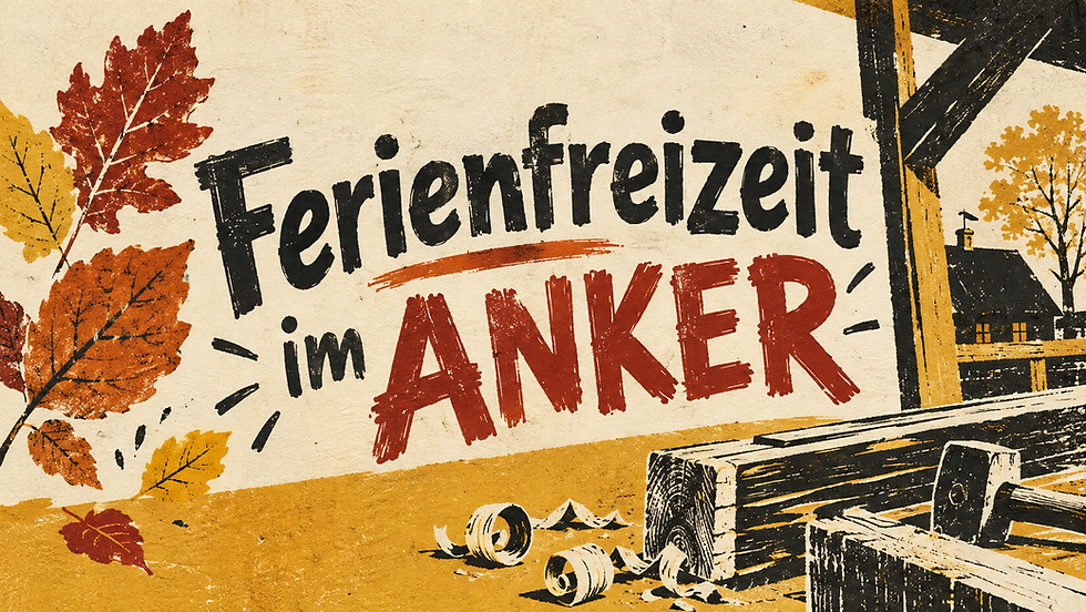 Ferienfreizeit im ANKER
