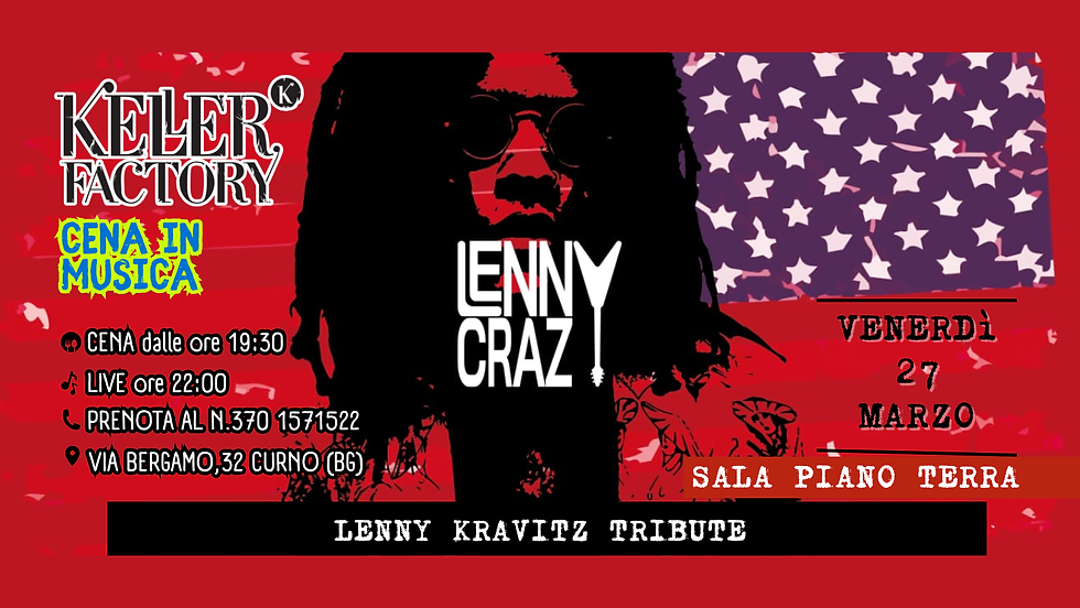 Cena in Musica con Lenny Crazy - Tributo a Lenny Ktavitz