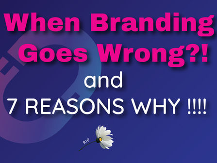 When Branding Goes Wrong