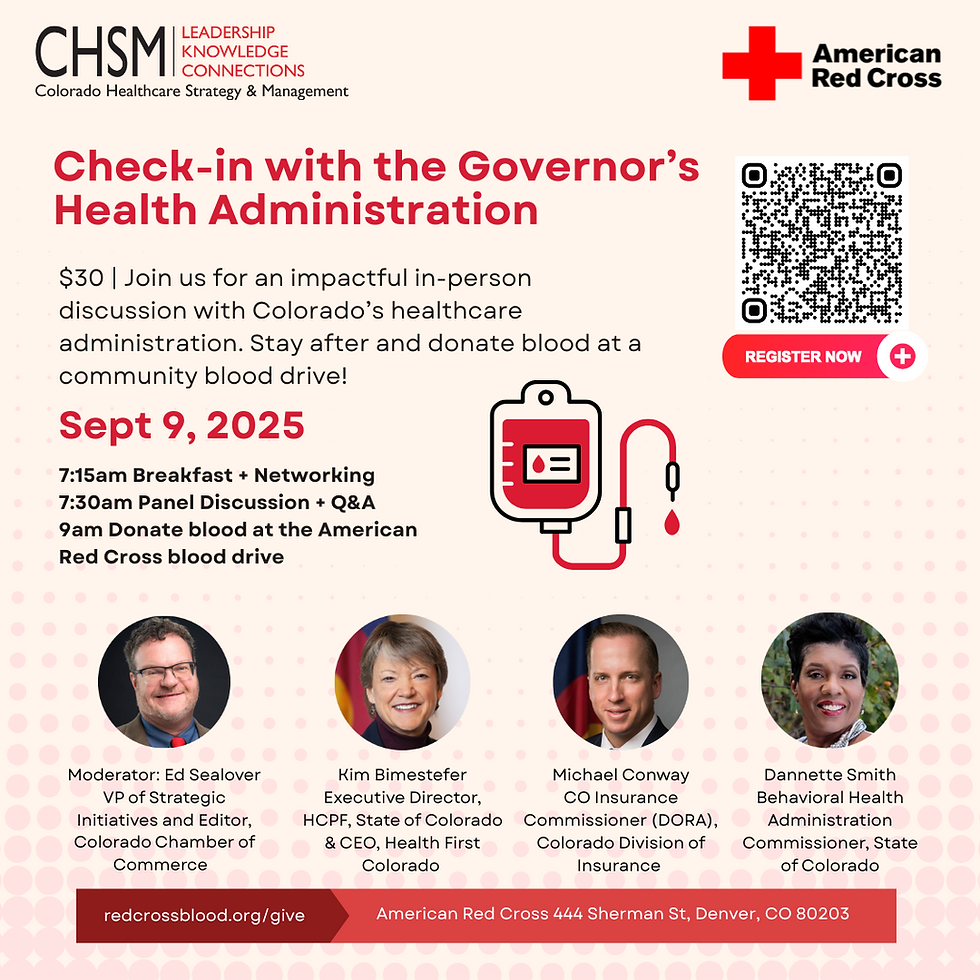 CHSM | September 9, 2025 | Annual Check-in with the Governor’s Health Administration