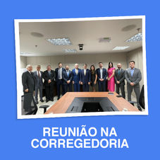 IEPTB-GO e demais entidades do segmento notarial e registral participam de reunião com a nova Corregedoria do Foro Extrajudicial
