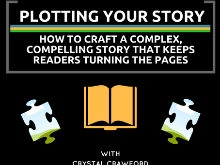 Plotting Your Story, Step #3: External Story (Plot)