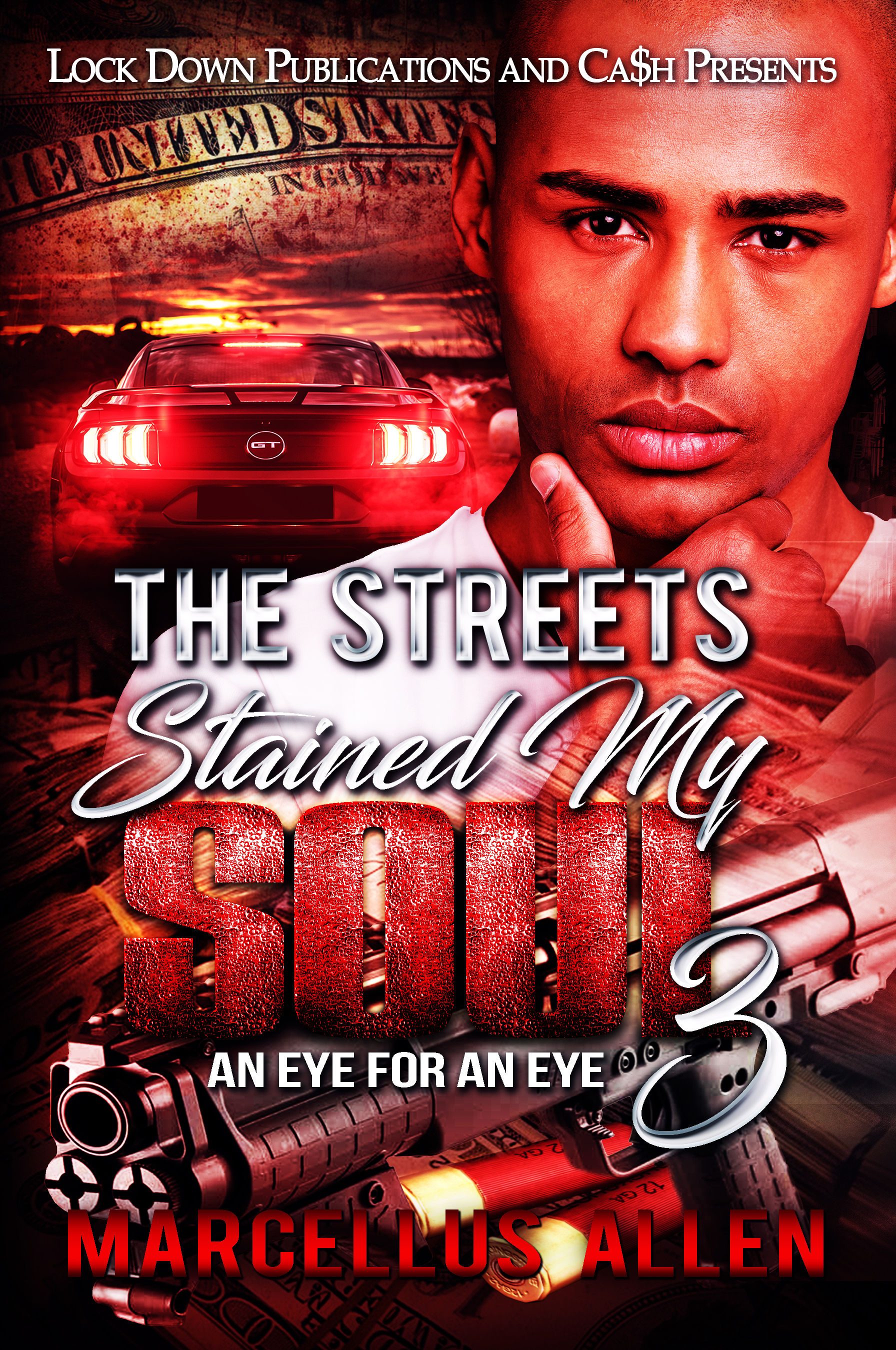 The Streets Stained My Soul 3 by Marcellus Allen