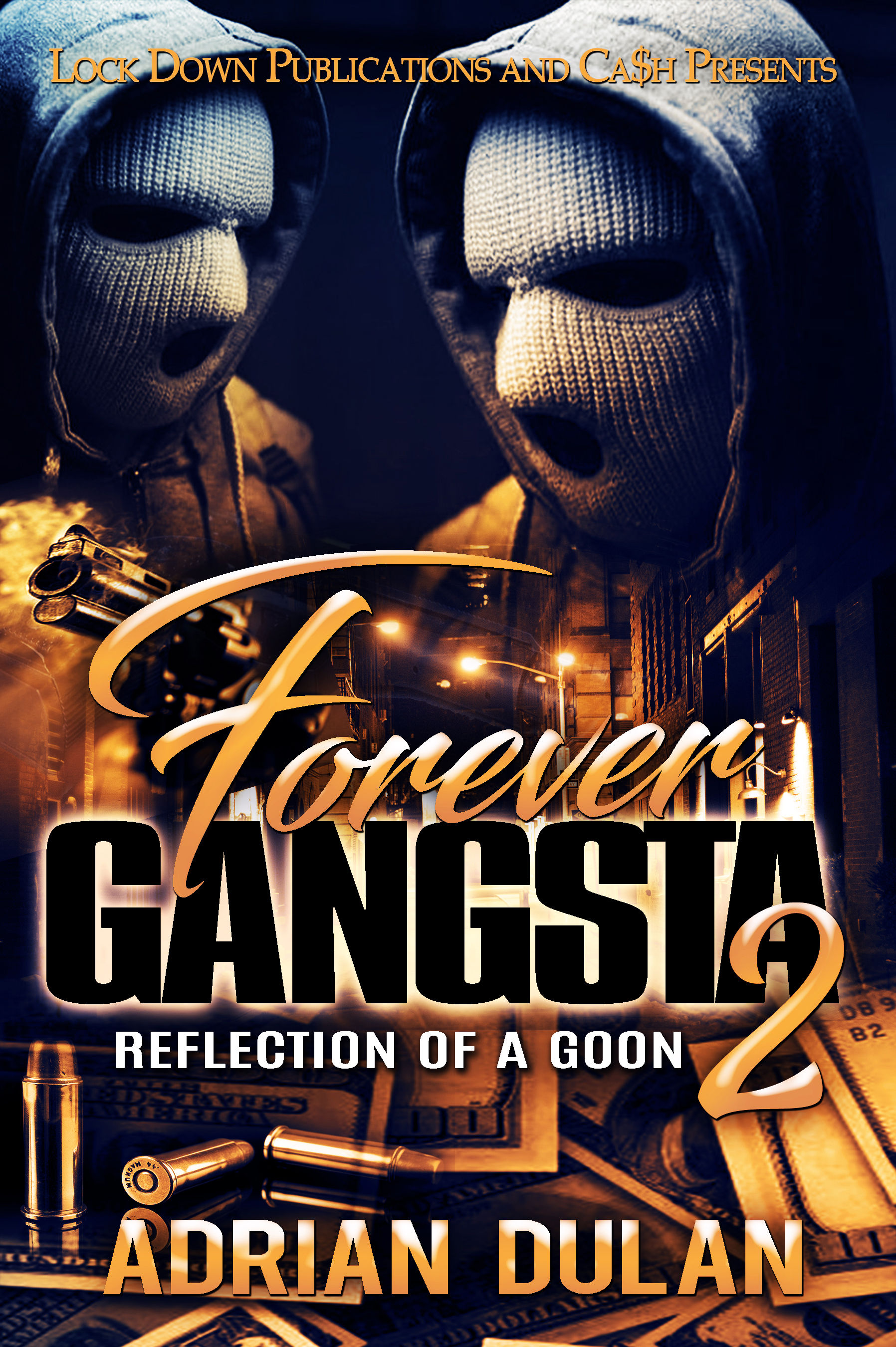 Forever Gangsta 2 by Adrian Dulan