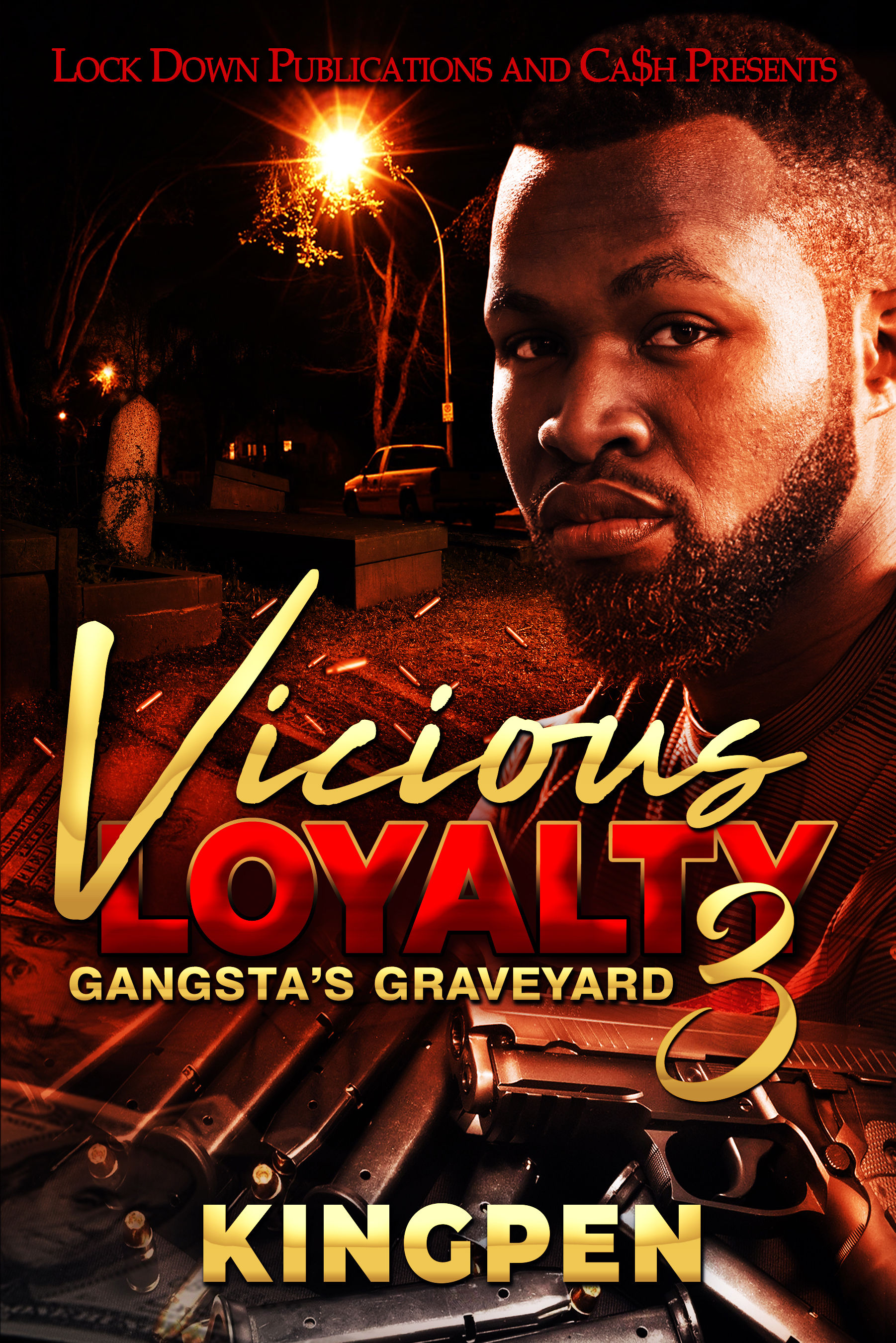 Vicious Loyalty 3 by Kingpen