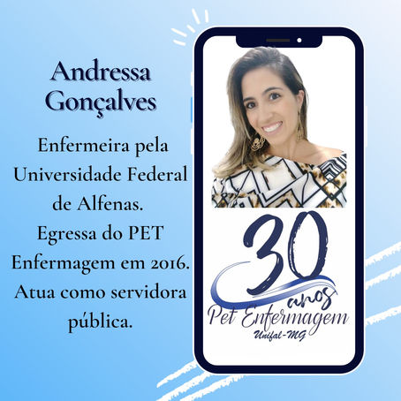 PET Enfermagem 30 anos - Depoimento Andressa Anunciação Prado Gonçalves