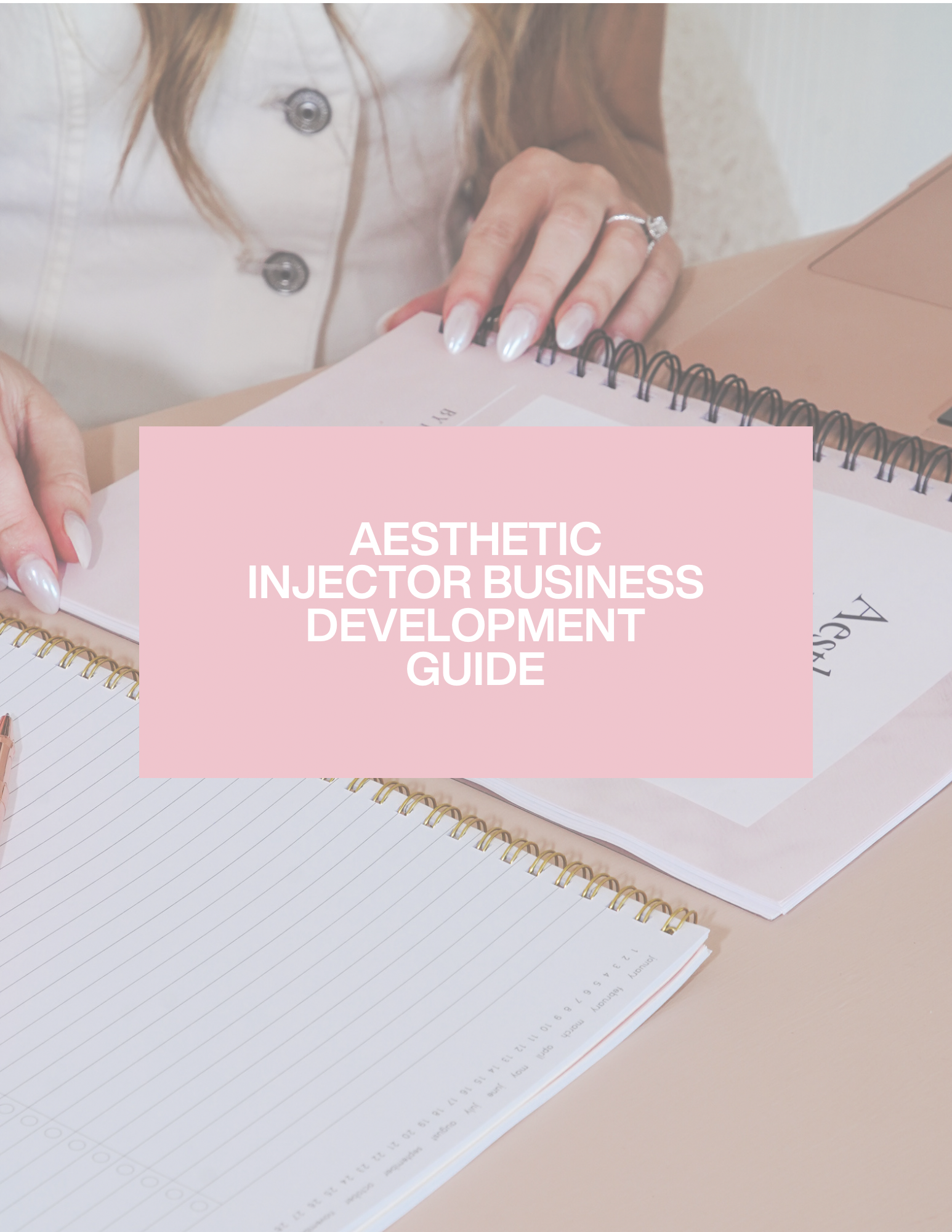 Aesthetic Injector Business Development Guide