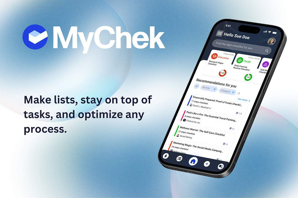 Make lists, stay on top of tasks, and optimize any process with MyChek.