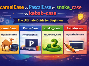 camelCase vs PascalCase vs snake_case vs kebab-case