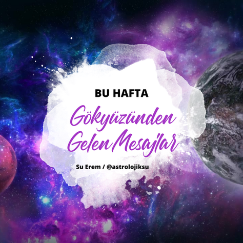 Gökyüzünden Gelen Mesajlar ve Hayatımıza Etkileri