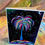 Thumbnail: 'Night Glow Palm' - Greeting Card