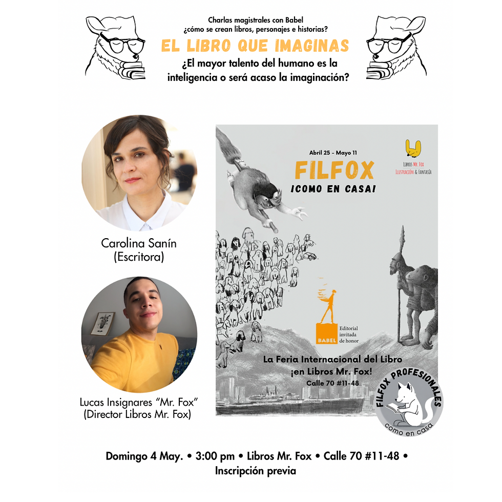 Conversatorio con Carolina Sanín y su obra “El Libro que Imaginas” modera Lucas Mr. Fox