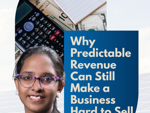 Why Predictable Revenue Can Still Complicate a Sale   by Nandhini Ganesan