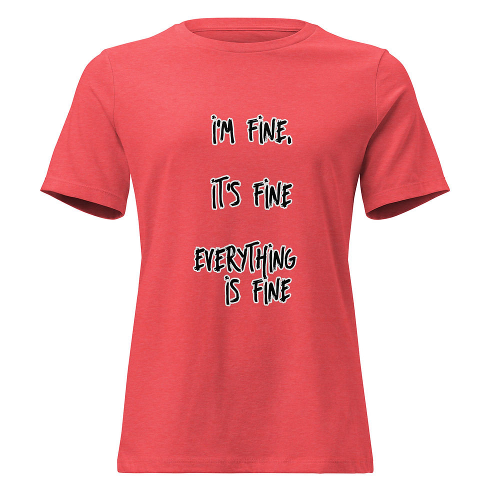 Its Fine Womens T-Shirt Red