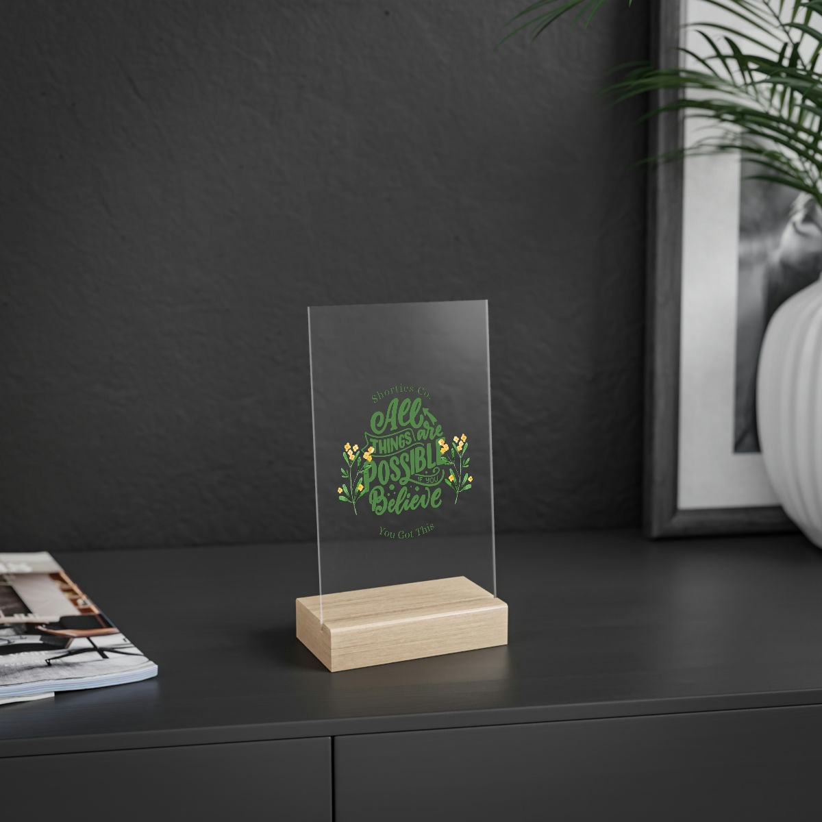 All Things Possible Acrylic Sign with Wooden Stand