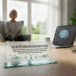 Selbstführungskompetenz - Wege zu mehr Klarheit, innerer Stärke und bewussterem Handeln