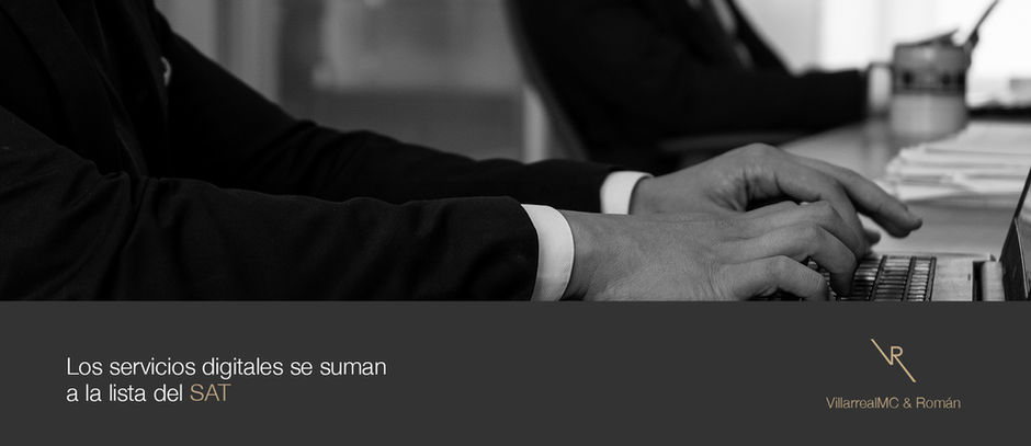 Entran en vigor reformas a la LISR y LIVA sobre servicios digitales.