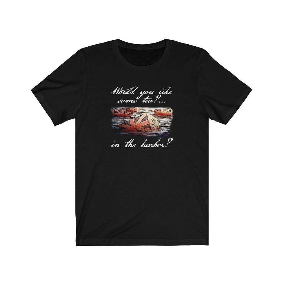 Thumbnail: Would you like some tea?  in the harbor? | Patriotic Tshirt | American History