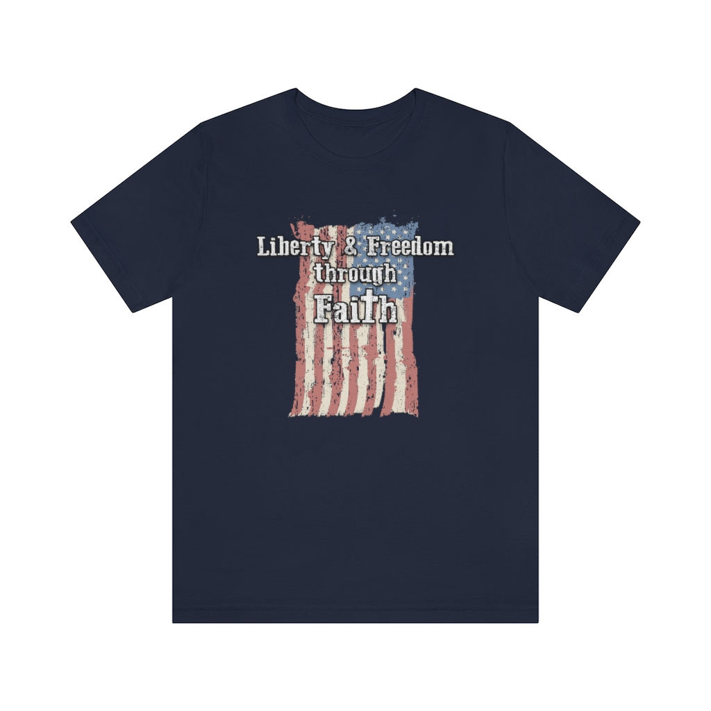Liberty & Freedom through Faith
