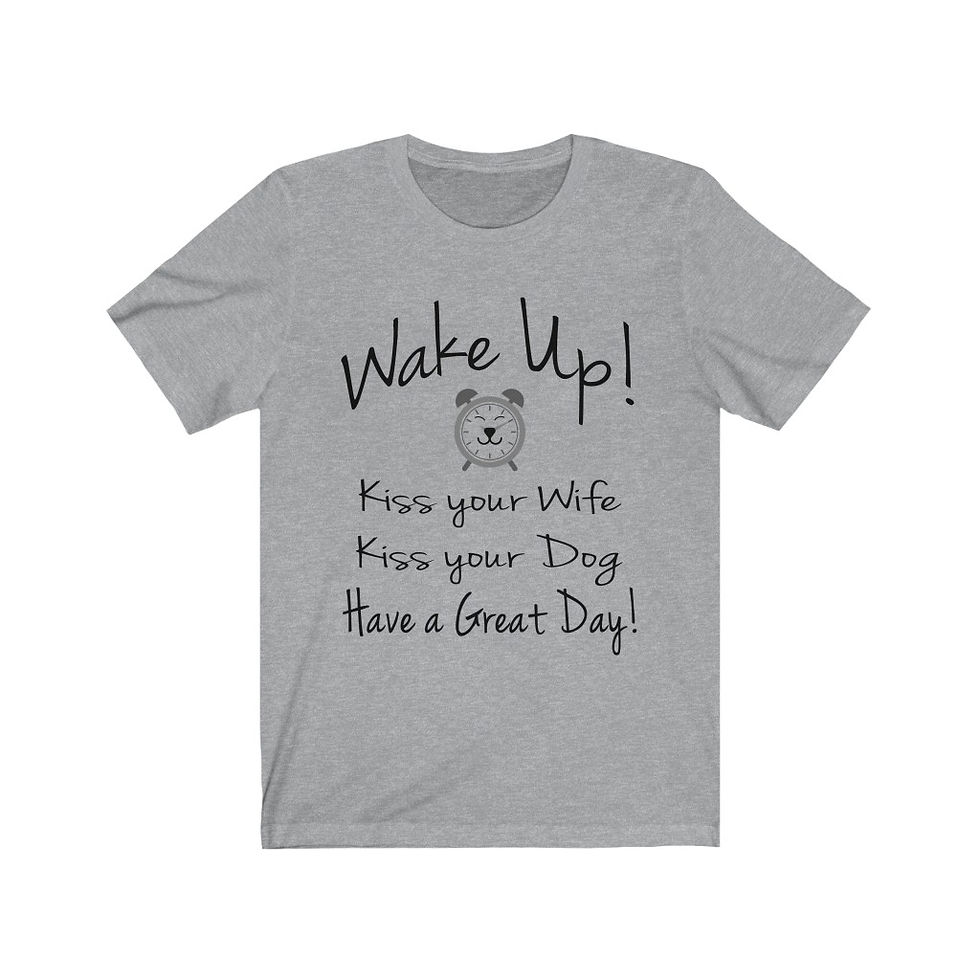 Thumbnail: Wake Up Kiss Your Wife Kiss Your Dog