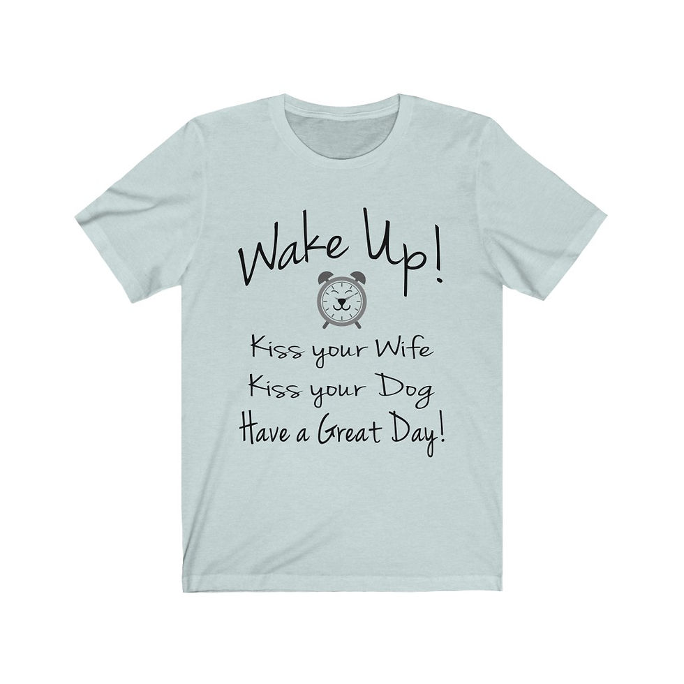 Thumbnail: Wake Up Kiss Your Wife Kiss Your Dog