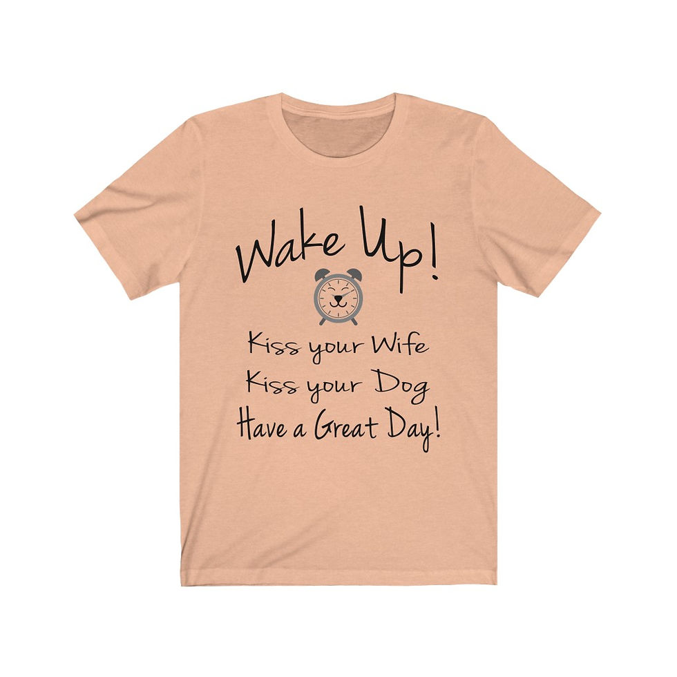 Thumbnail: Wake Up Kiss Your Wife Kiss Your Dog