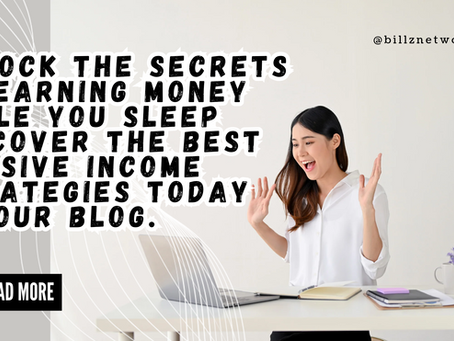 Unlock Financial Freedom: Top Passive Income Strategies to Earn Money Online by bilal Abdul yanga