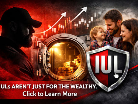 What Is an IUL — And Why It’s NOT Just for Wealthy Families