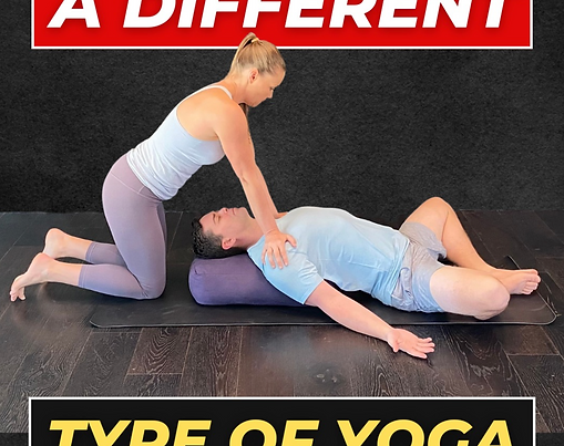 Yoga instructor providing a chest press assist to a student lying in a supported supine position, with bold text overlay reading ‘A Different Type of Yoga’